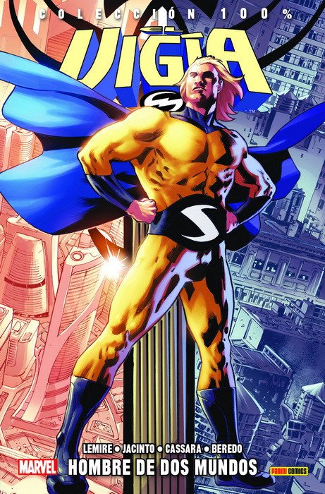 El Vigía. Hombre de Dos Mundos (100% Marvel)