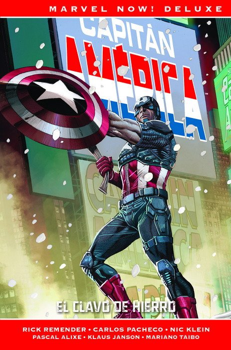 Capitán América de Rick Remender 2. El Clavo de Hierro (Marvel Now! Deluxe)