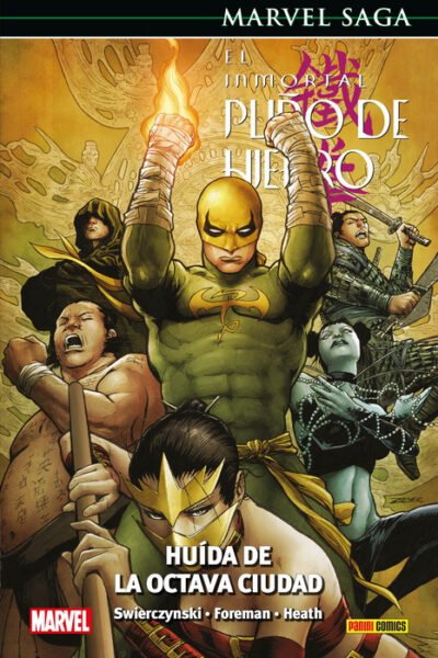 Puño de Hierro 5. Huída de la Octava Ciudad (Marvel Saga 78)