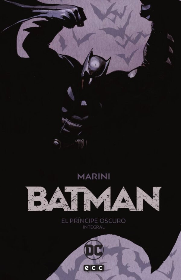 Batman. El Príncipe Oscuro. Edición Integral DC Comics ECC Ediciones