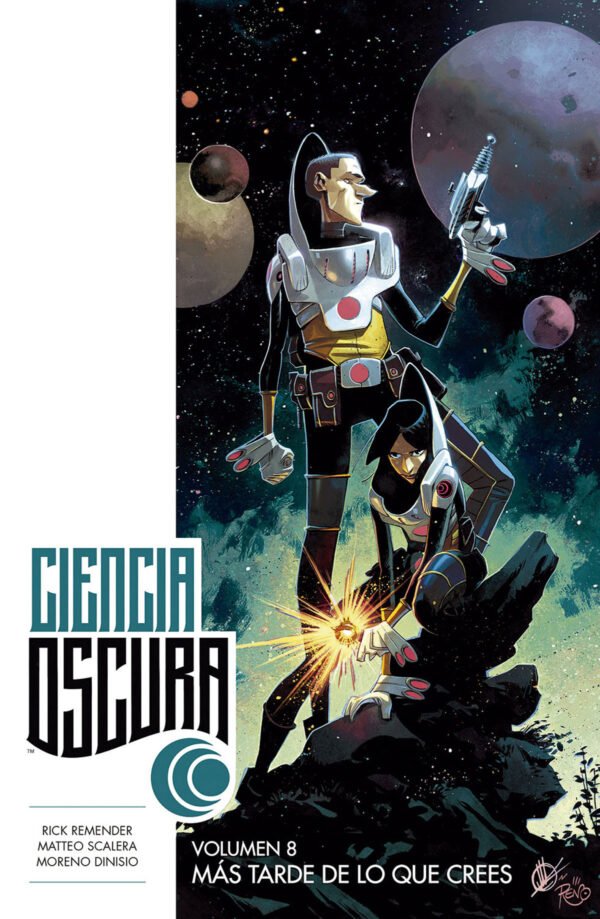 Ciencia Oscura 8. Más Tarde de lo que Crees Norma Comics Comprar Remender