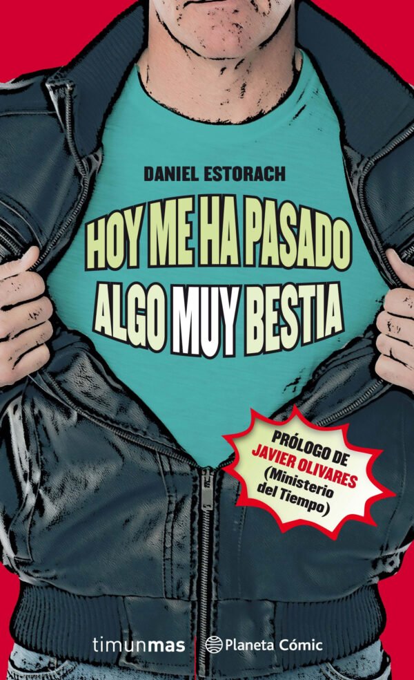 Hoy Me Ha Pasado Algo Muy Bestia (Novela) 1