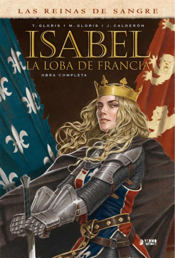 Isabel. La Loba de Francia (Integral)