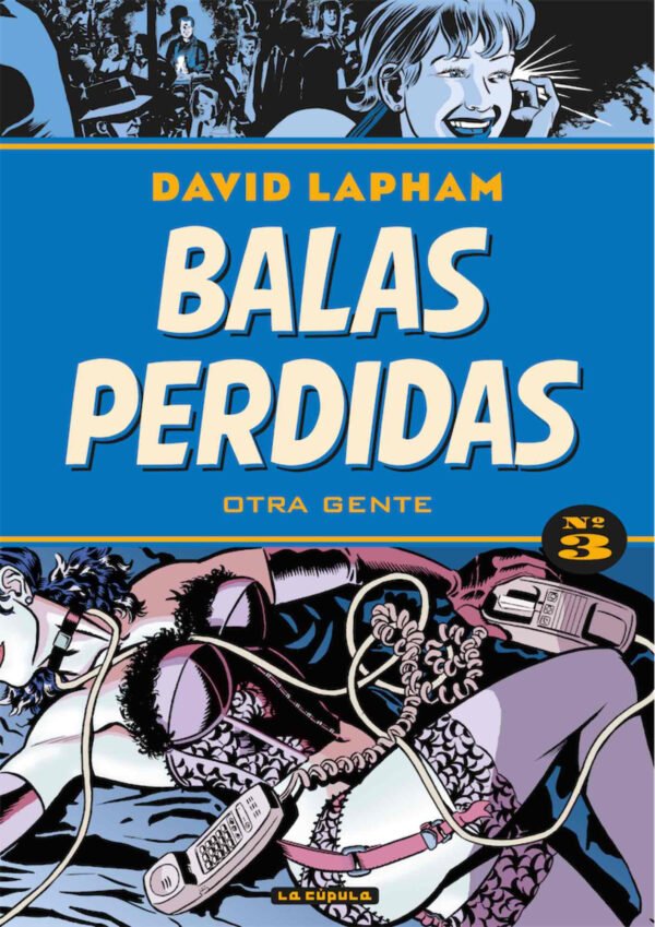 Balas Perdidas 3. Otra Gente