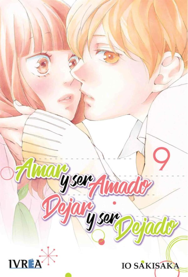 Amar y Ser Amado, Dejar y Ser Dejado 9