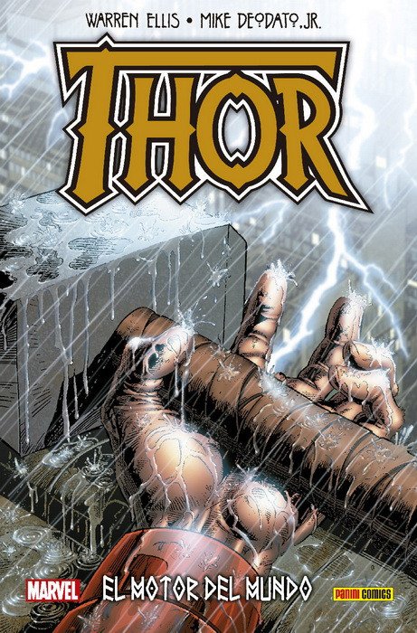 Thor. El Motor del Mundo (100% Marvel HC)