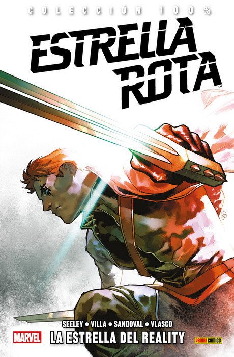Estrella Rota. La Estrella del Reality (100% Marvel)