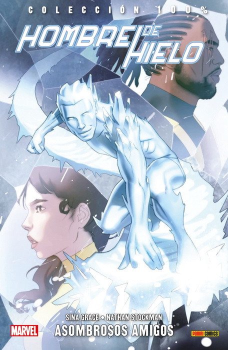 Hombre de Hielo 3. Asombrosos Amigos (100% Marvel)
