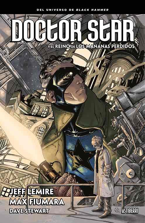Doctor Star y el Reino de los Mañanas Perdidos Comic Astiberri