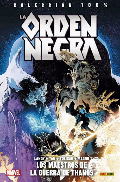 La Orden Negra. Los Maestros de la Guerra de Thanos (100% Marvel)