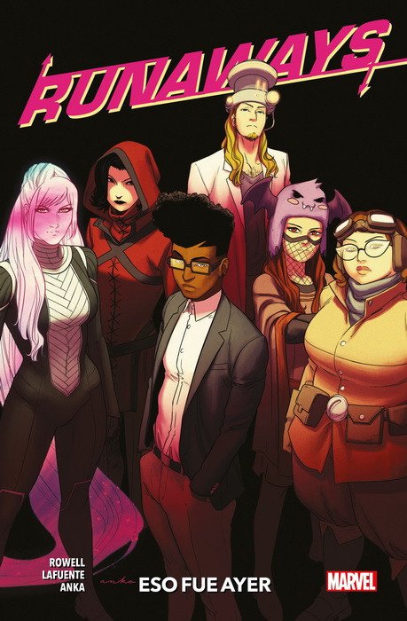 Runaways 3. Eso Fue Ayer (100% Marvel HC)