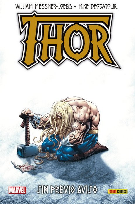 Thor. Sin Previo Aviso (100% Marvel HC)