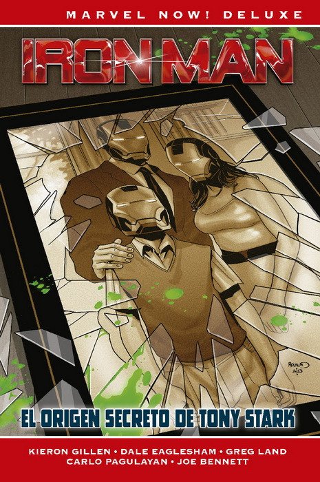 Iron Man de Kieron Gillen 2. El Origen Secreto de Tony Stark (Marvel Now! Deluxe)
