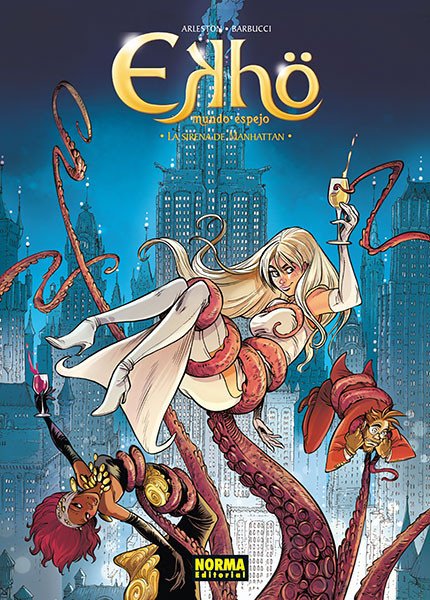 Ekhö. Mundo Espejo 8. La Sirena de Manhattan