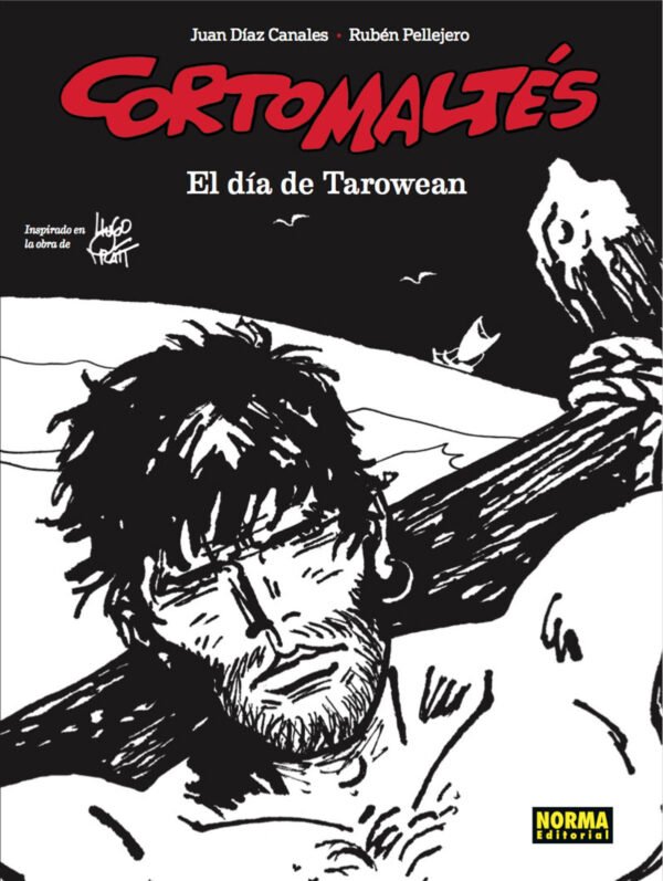 Corto Maltés. El Día de Tarowean (Edición Especial BN)