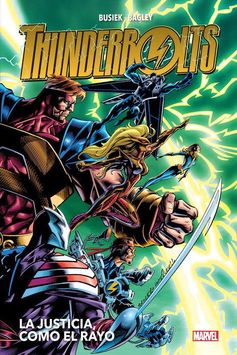 Thunderbolts 1. La Justicia, Como el Rayo (Heroes Return) Panini Comics