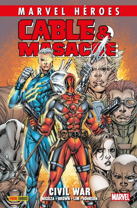 Cable & Masacre 2. Civil War (Marvel Héroes 97)