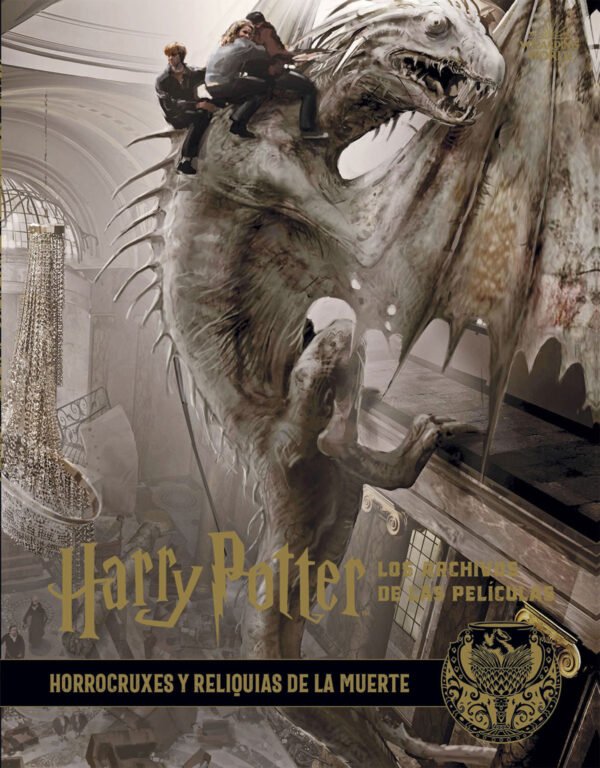 Harry Potter. Los Archivos de las Películas 3. Horrocruxes y Reliquias de la Muerte