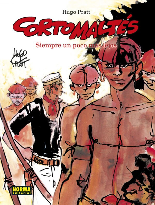 Corto Maltés. Siempre un Poco Más Lejos