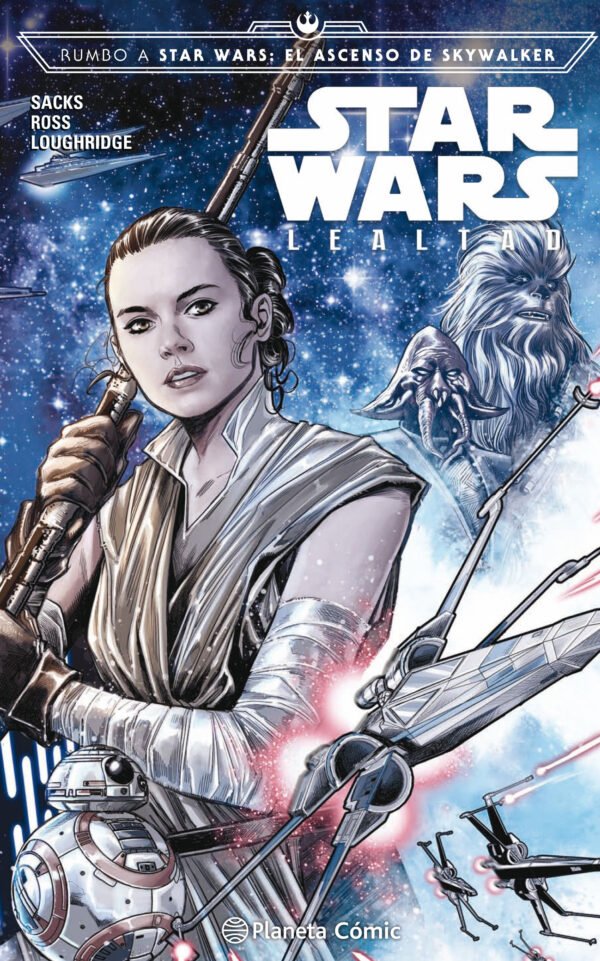 Star Wars. Lealtad (Cómic Episodio IX)