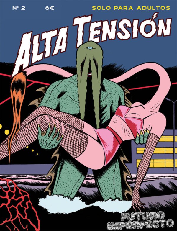 Alta Tensión 2. Futuro Imperfecto Desfiladero Ediciones
