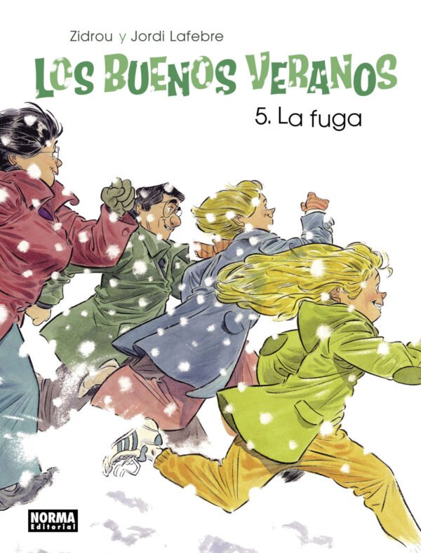 Los Buenos Veranos 5. La Fuga