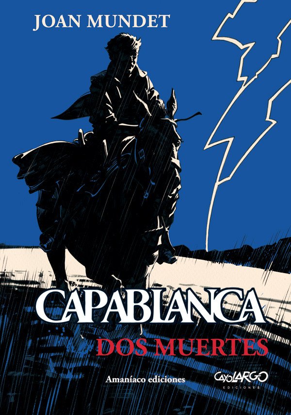 Capablanca 2. Dos Muertes