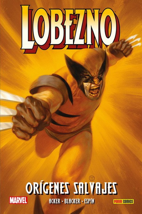 Lobezno. Orígenes Salvajes (100% Marvel HC)