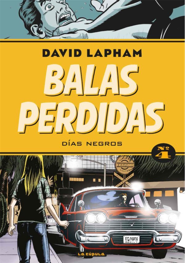 Balas Perdidas 4. Días Negros