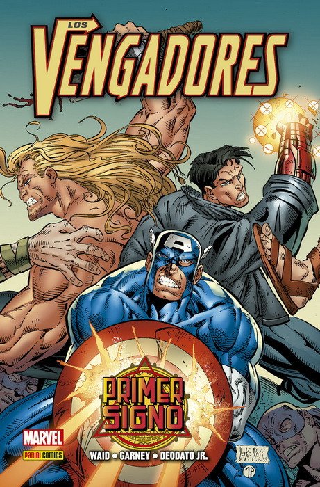 Los Vengadores. Primer Signo (100% Marvel HC)