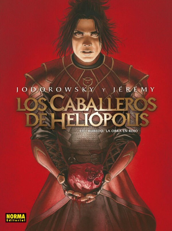 Los Caballeros de Heliópolis 3. Rubedo, la Obra en Rojo