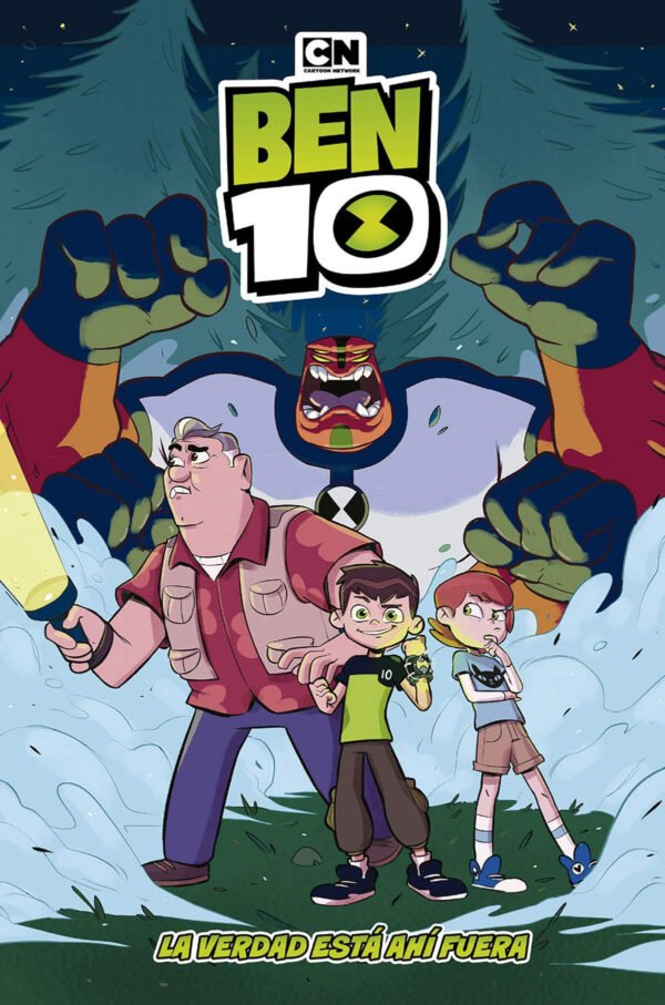 Ben 10. La Verdad Está Ahí Fuera