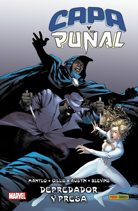 Capa y Puñal. Depredador y Presa (100% Marvel HC)