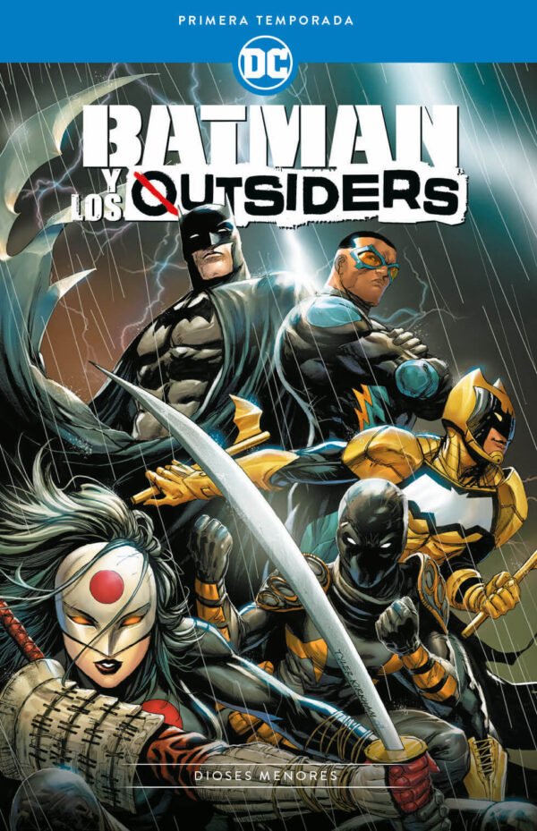 Batman y los Outsiders. Primera Temporada. Dioses Menores