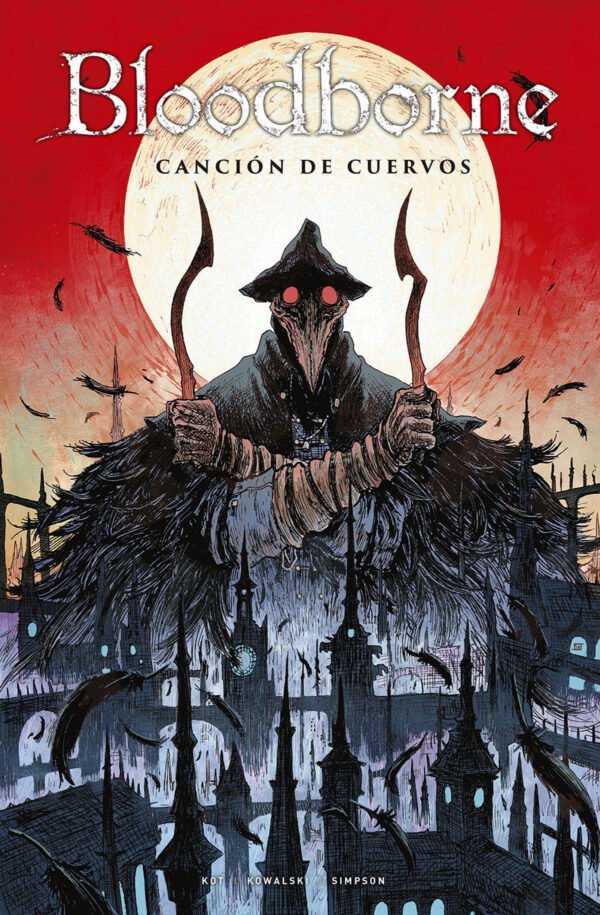 Bloodborne 3. Canción de Cuervos