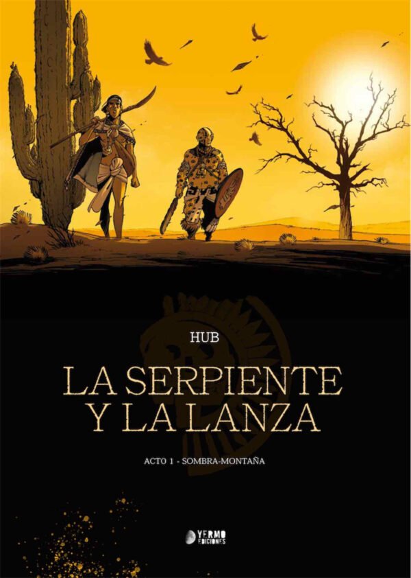 La Serpiente y la Lanza 1