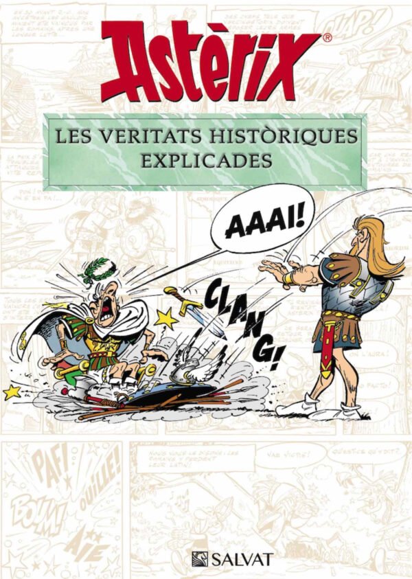 Asterix. Les Veritats Històriques Explicades (Català)