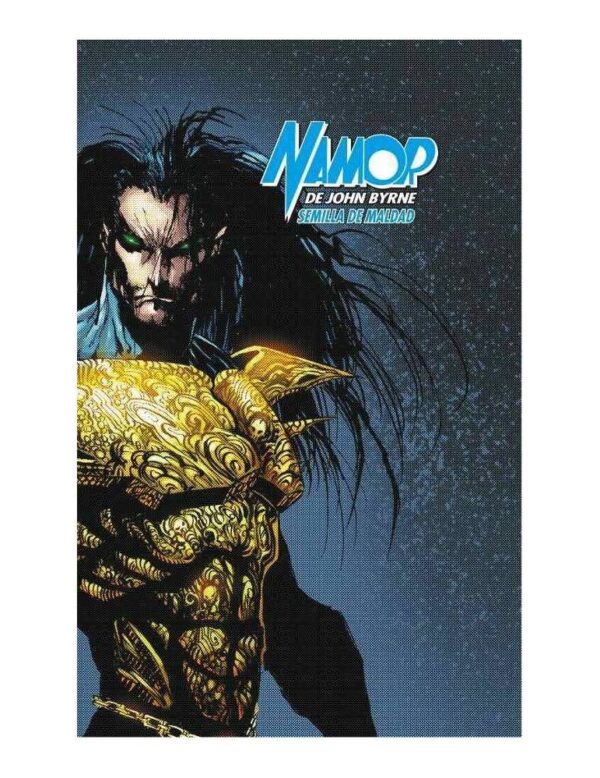 Namor de John Byrne 2. Semilla de Maldad