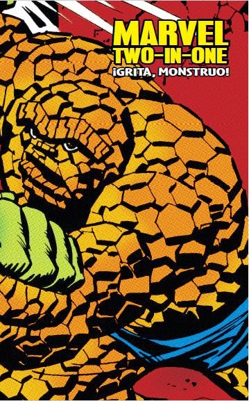 Marvel Two-In-One. Grita, Monstruo (Marvel Limited Edition)