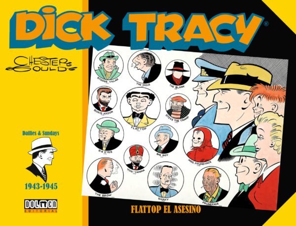 Dick Tracy. Flattop el Asesino (1943-1945)