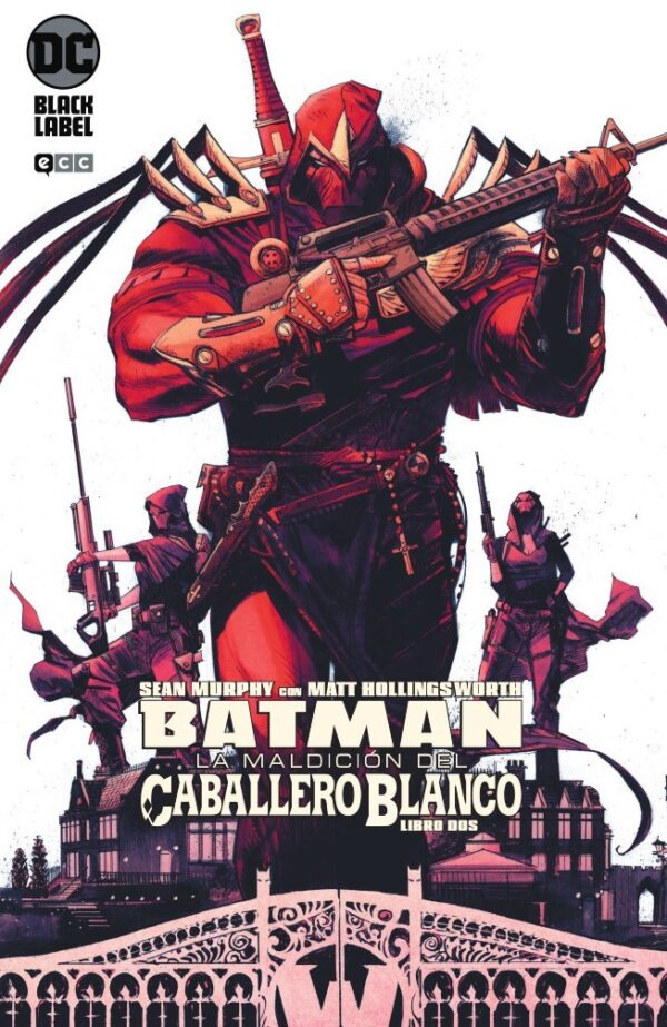 Batman. La Maldición del Caballero Blanco. Colección Completa