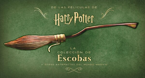 Harry Potter. La Colección De Escobas Y Otros Artefactos Del Mundo Mágico