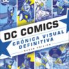 DC Comics. Crónica Visual Definitiva nueva edición