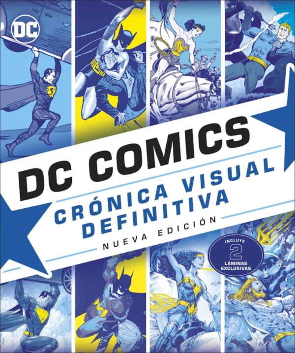 DC Comics. Crónica Visual Definitiva nueva edición