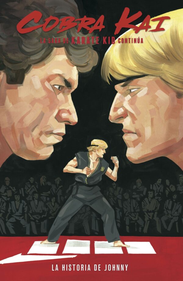 Kobra Kai. La Saga De Karate Kid Continúa. La Historia De Johnny