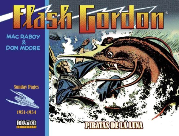 Flash Gordon. Piratas De La Luna 1951-1954