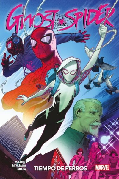 Spider-Gwen. Ghost Spider 3. Tiempo De Perros (100% Marvel)