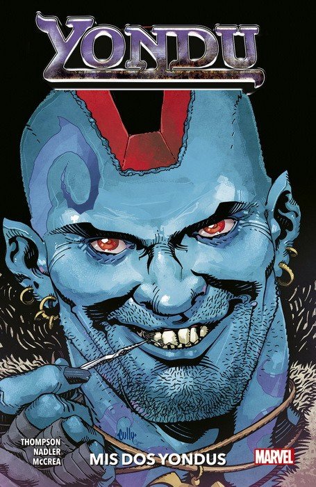 Yondu: Mis Dos Yondus (Héroes Marvel)