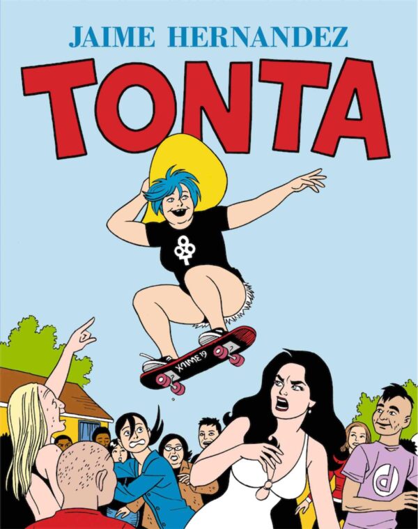 Tonta la cupula jaime hernandez comic comprar