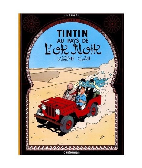 Tintin Au Pays De L´Or Noir. En Francés.